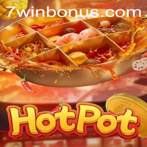 Discovering the Exciting World of Hotpot: The 7WIN Phenomenon